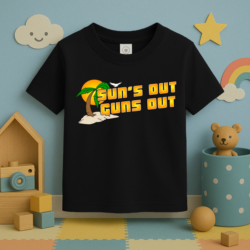 Sun's Got Guns Out Toddler T-Shirt