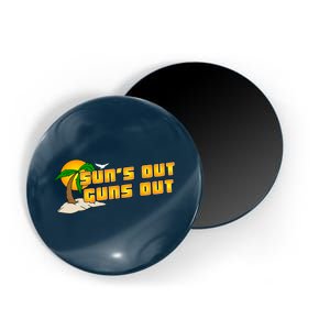 Sun's Got Guns Out Magnet