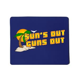 Sun's Got Guns Out Mousepad