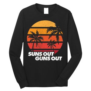 Suns Out Guns Out Long Sleeve Shirt