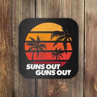 Suns Out Guns Out Coaster