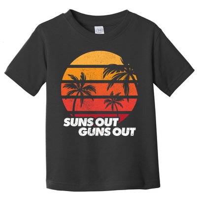 Suns Out Guns Out Toddler T-Shirt