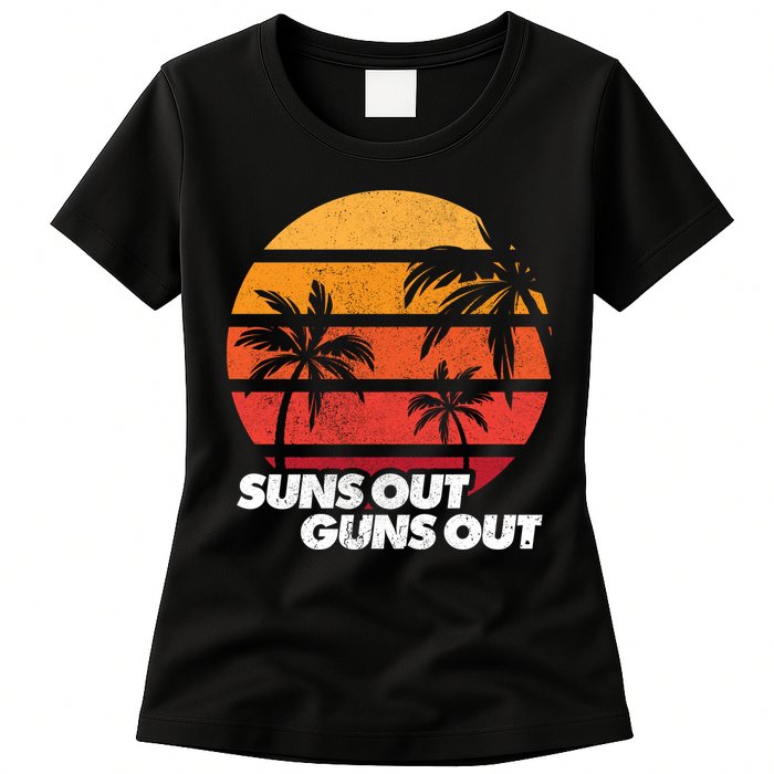 Suns Out Guns Out Womens T-Shirt