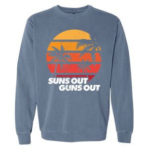 Suns Out Guns Out Garment-Dyed Sweatshirt