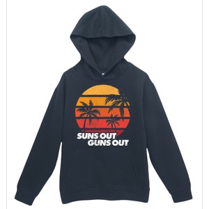 Suns Out Guns Out Urban Pullover Hoodie