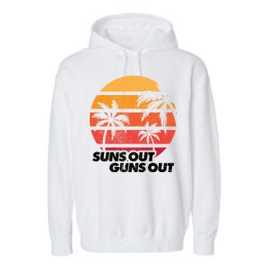 Suns Out Guns Out Garment-Dyed Fleece Hoodie