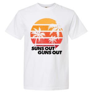 Suns Out Guns Out Garment-Dyed Heavyweight T-Shirt