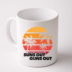 Suns Out Guns Out Coffee Mug