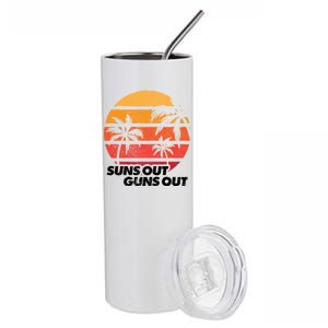 Suns Out Guns Out Stainless Steel Tumbler