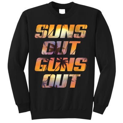 Suns Out Guns Out Summer Sweatshirt