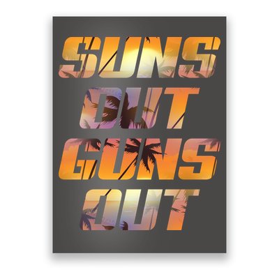 Suns Out Guns Out Summer Poster