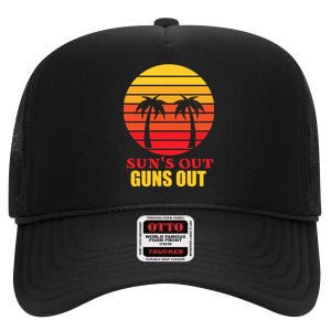 Sun's Out Guns Out Summer Party High Crown Mesh Back Trucker Hat