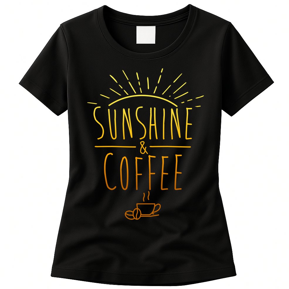 Sunshine And Coffee Womens T-Shirt