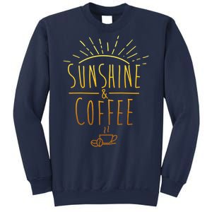 Sunshine And Coffee Sweatshirt