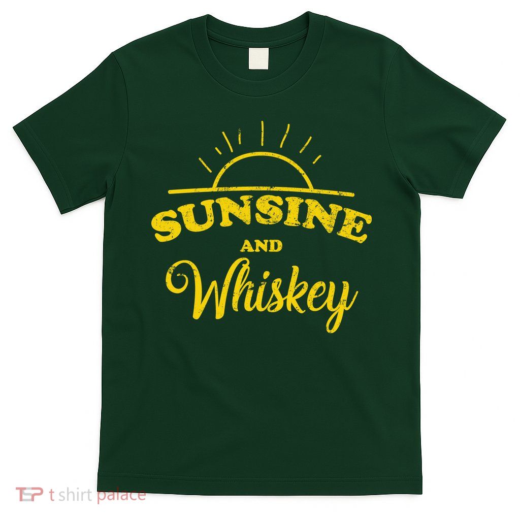 Sunshine And Whiskey T-Shirt