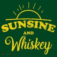 Sunshine And Whiskey T-Shirt