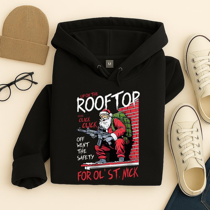 Santa Up On The Rooftop Click Click Click Hoodie