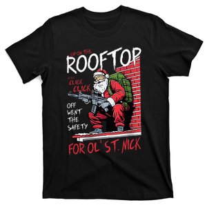 Santa Up On The Rooftop Click Click Click T-Shirt