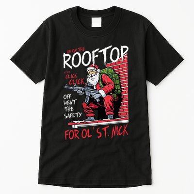 Santa Up On The Rooftop Click Click Click Tall T-Shirt