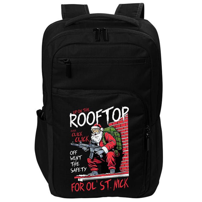 Santa Up On The Rooftop Click Click Click Impact Tech Backpack