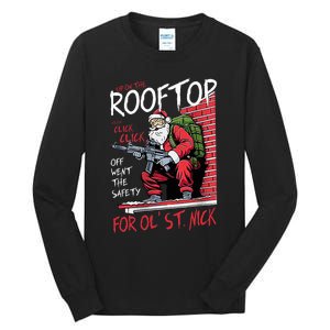 Santa Up On The Rooftop Click Click Click Tall Long Sleeve T-Shirt