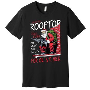 Santa Up On The Rooftop Click Click Click Premium T-Shirt