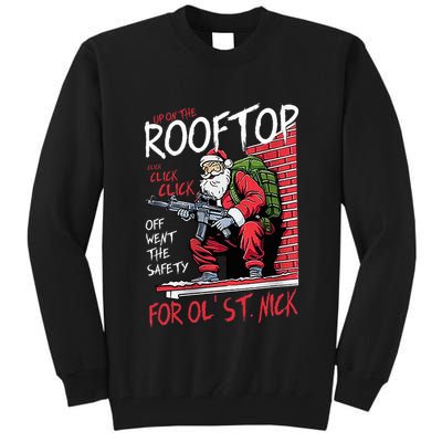 Santa Up On The Rooftop Click Click Click Tall Sweatshirt