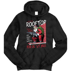 Santa Up On The Rooftop Click Click Click Tie Dye Hoodie