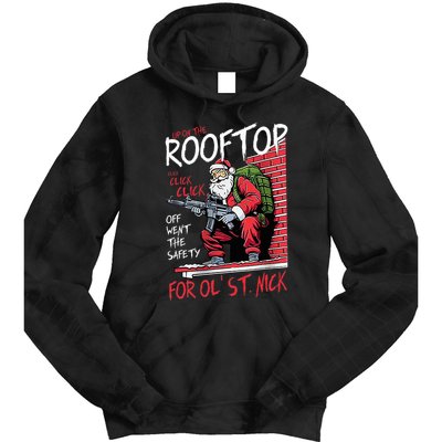 Santa Up On The Rooftop Click Click Click Tie Dye Hoodie