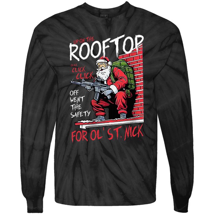 Santa Up On The Rooftop Click Click Click Tie-Dye Long Sleeve Shirt