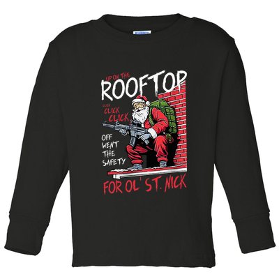 Santa Up On The Rooftop Click Click Click Toddler Long Sleeve Shirt