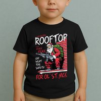 Santa Up On The Rooftop Click Click Click Toddler T-Shirt