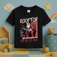Santa Up On The Rooftop Click Click Click Toddler T-Shirt
