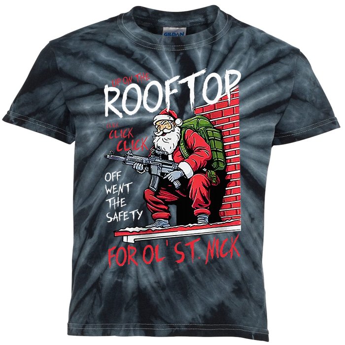 Santa Up On The Rooftop Click Click Click Kids Tie-Dye T-Shirt