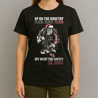 SANTA Up On The Rooftop Click Click Click T-Shirt
