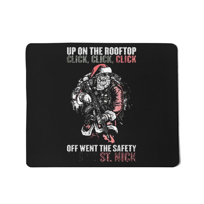 SANTA Up On The Rooftop Click Click Click Mousepad