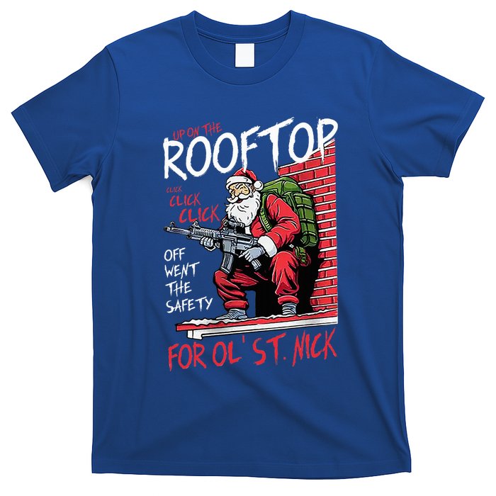 Santa Up On The Rooftop Click Click Click T-Shirt
