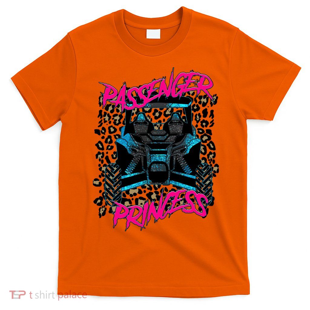 Sxs Utv Passenger Princess Adventure Offroad T-Shirt