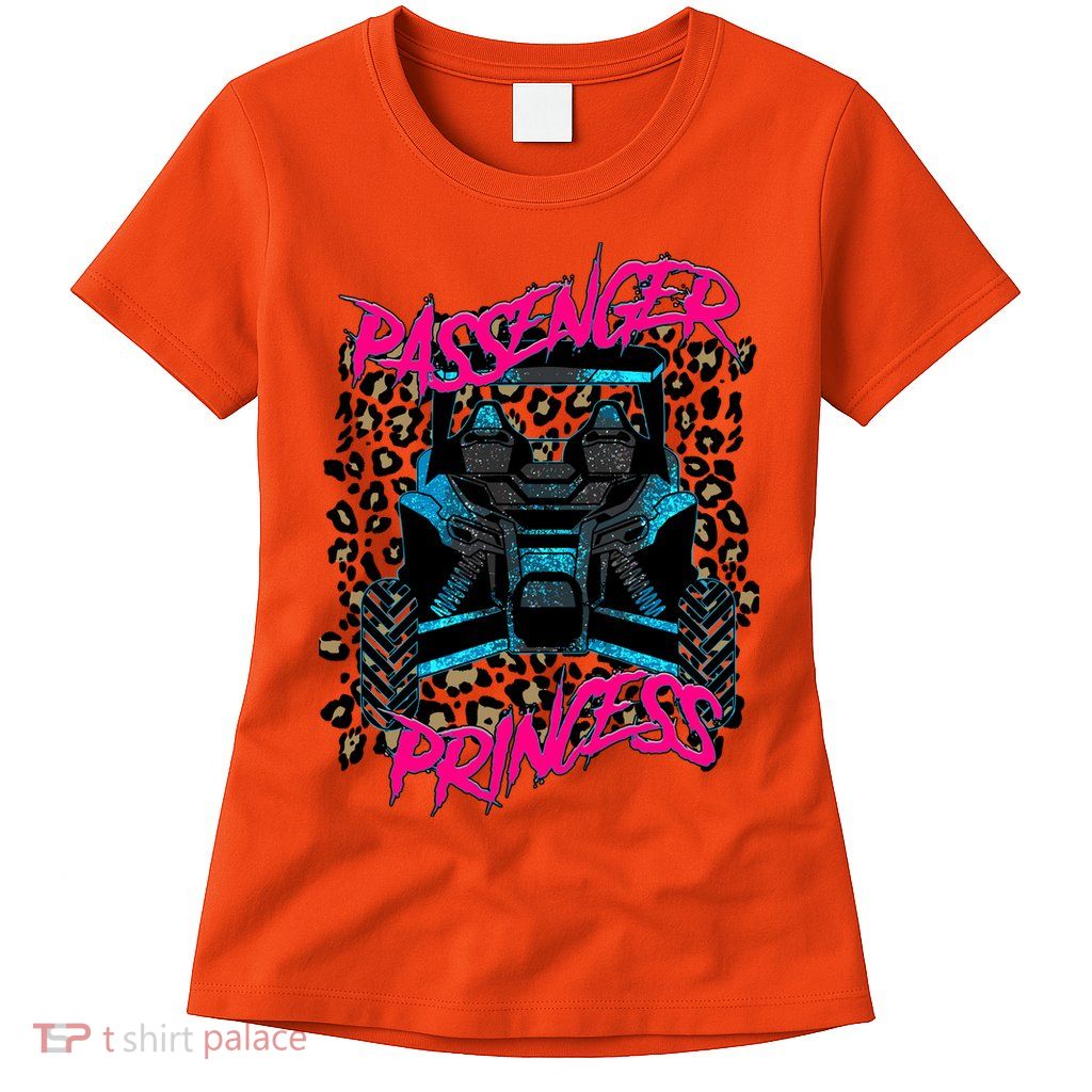 Sxs Utv Passenger Princess Adventure Offroad Womens T-Shirt