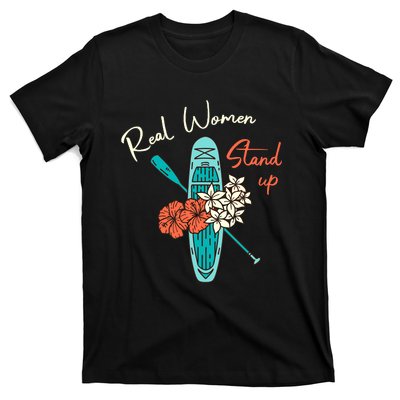 Stand Up Paddling | Real Wo Stand Up | Sup Paddle T-Shirt