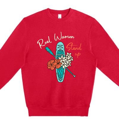 Stand Up Paddling | Real Wo Stand Up | Sup Paddle Premium Crewneck Sweatshirt