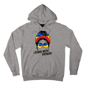 Support Ukraine Pride I Stand With Ukraine Flag Gift Tall Hoodie