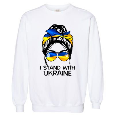 Support Ukraine Pride I Stand With Ukraine Flag Gift Garment-Dyed Sweatshirt