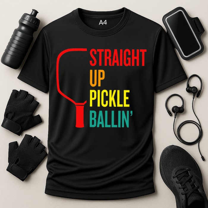 Straight Up Pickle Ballin' For Pickleball Lovers Cooling Performance Crew T-Shirt