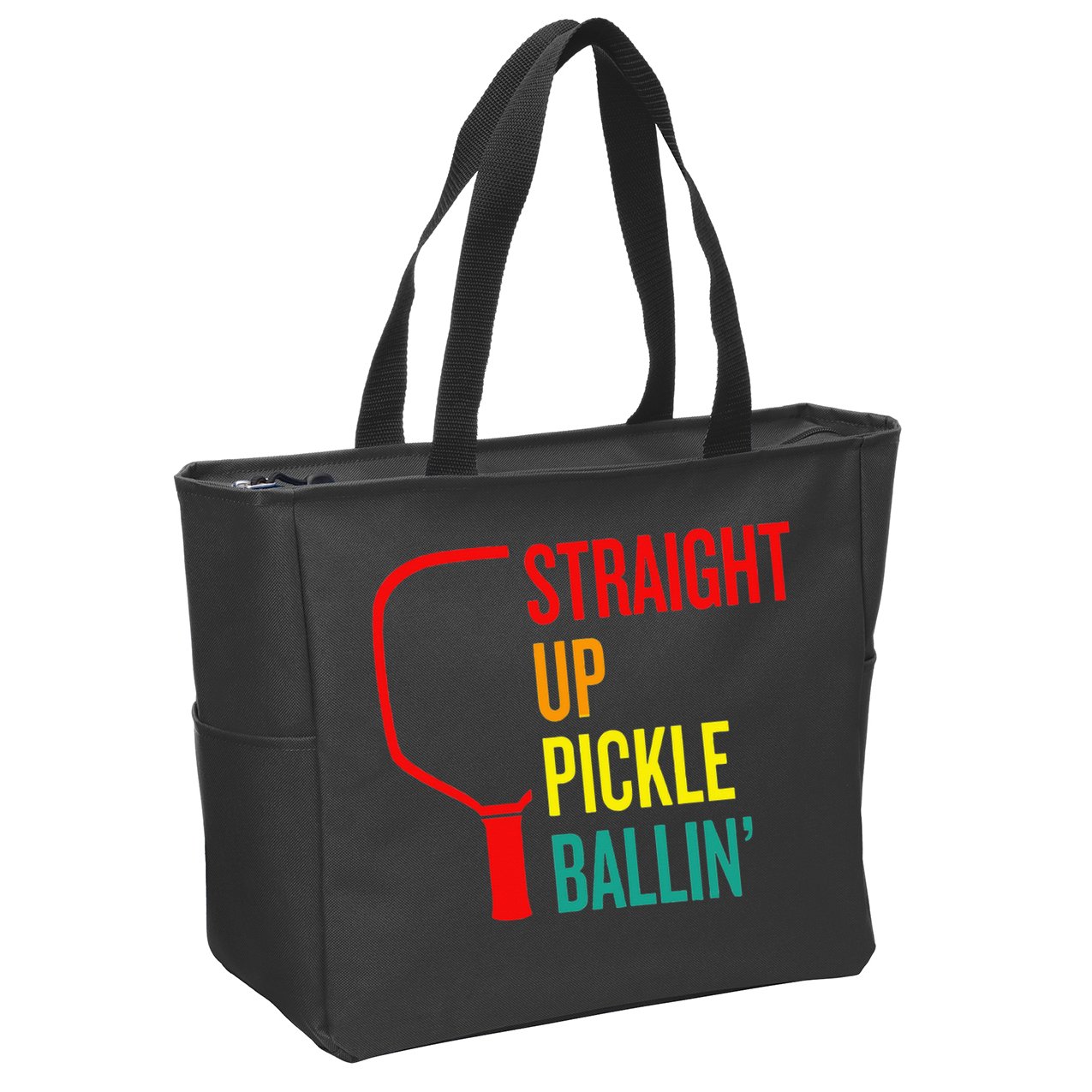 Straight Up Pickle Ballin' For Pickleball Lovers Zip Tote Bag