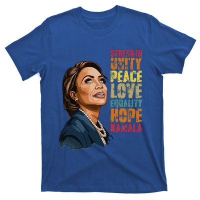 Strength Unity Peace Love Equality Hope Kamala Harris T-Shirt