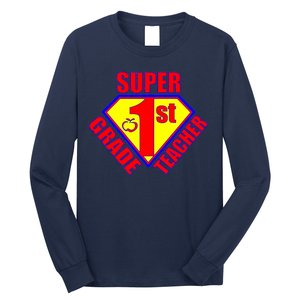 Super 1st Grade Teacher Long Sleeve Shirt