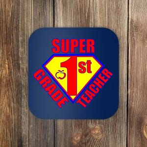 Super 1st Grade Teacher Coaster