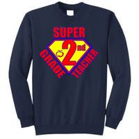 Super 2nd Grade Teacher Tall Sweatshirt