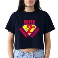 Super 2nd Grade Teacher Crop Top
